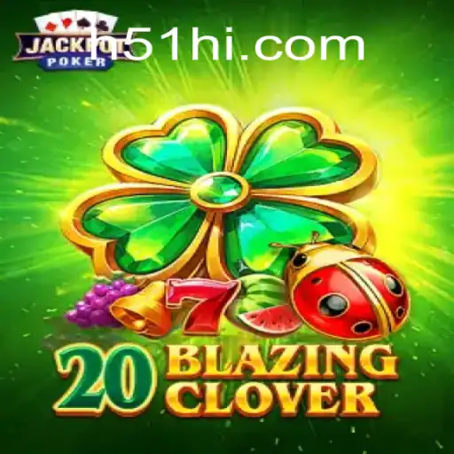 Explore o Fascinante Mundo de 20BlazingClover: Um Guia Completo sobre o Jogo