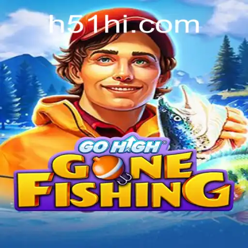 Tudo sobre o Jogo GoHighGoneFishing e a Plataforma H51.COM