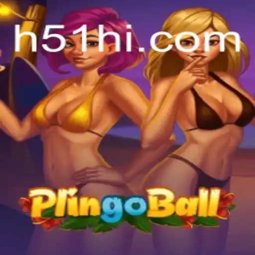 Plingoball: O Jogo Revolucionário Que Está Dominando H51.COM