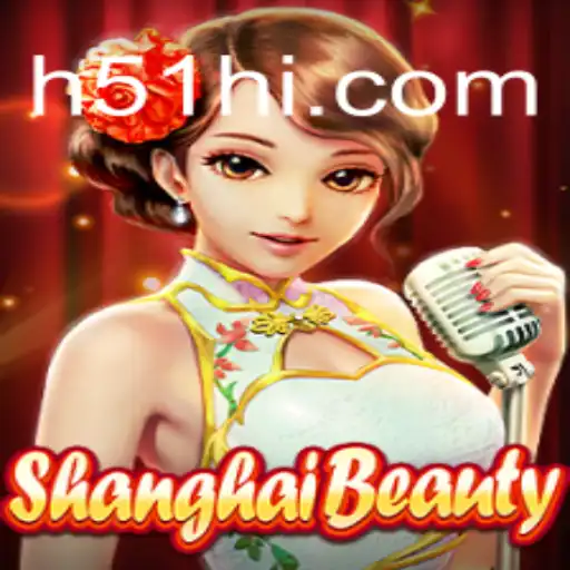Explore a Fascinação do Jogo ShanghaiBeauty: Uma Jornada Através de H51.COM